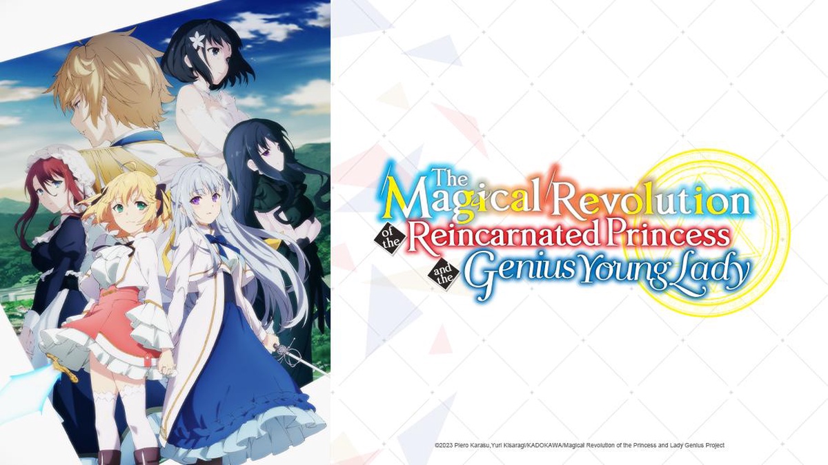 The Magical Revolution of the Reincarnated Princess and the Genius Young  Lady (Anime) –