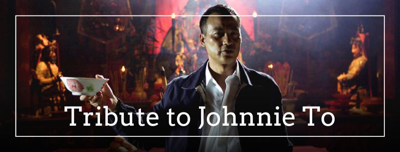 Tribute to Johnnie To 2